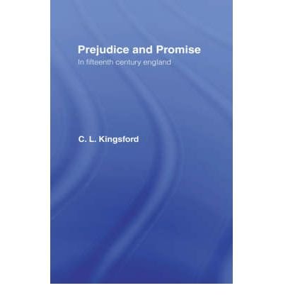 Prejudice and Promise in Fifteenth Century England B0010JDP4I Book Cover