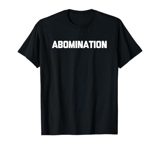 Abomination - Divertido dicho humor sarcástico lindo novedad Camiseta | Ya disponible en tu tienda friki favorita! En mundofriki.es!