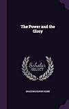 The Power and the Glory