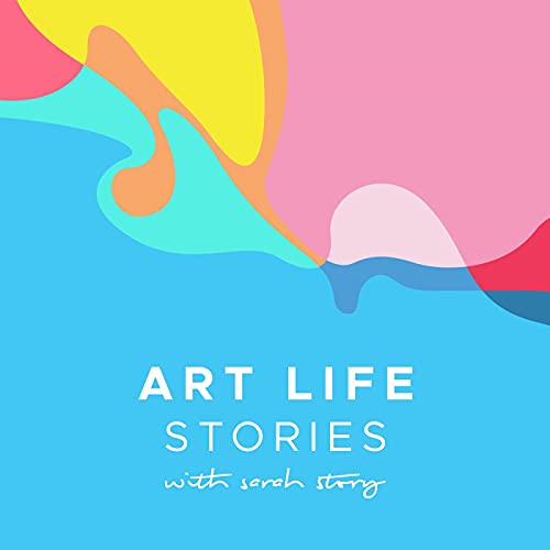『Art Life Stories with Sarah Story』のカバーアート