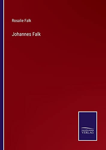 Johannes Falk (German Edition)