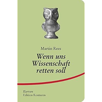 Wenn uns Wissenschaft retten soll