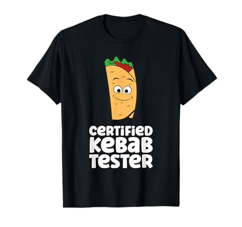 Turkish Doner Kebab Certified Kebab Tester T-Shirt