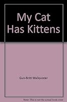 My Cat Has Kittens 006022133X Book Cover