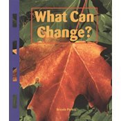 Paperback What Can Change? Book