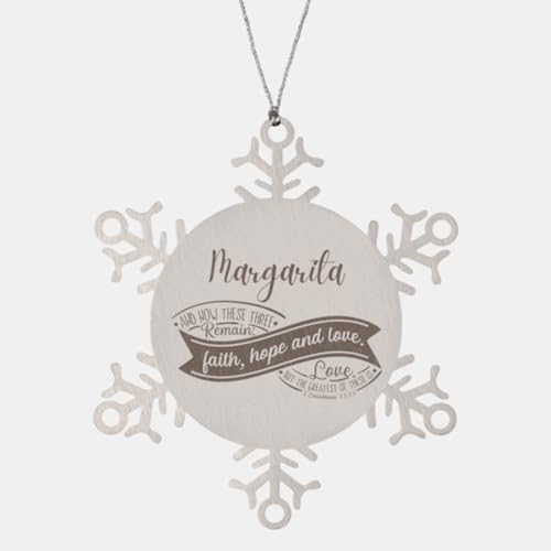 Inspirational Margarita Ornament, Margarita and Now These Three Remain: Faith, Hope and Love. 1 Corinthians 13:13 Custom Name Gifts for Margarita, Bible Verse Snowflake Ornament f