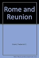 ROME AND REUNION. Frederick C. Grant 0196315077 Book Cover