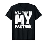 Will You Be My Partner