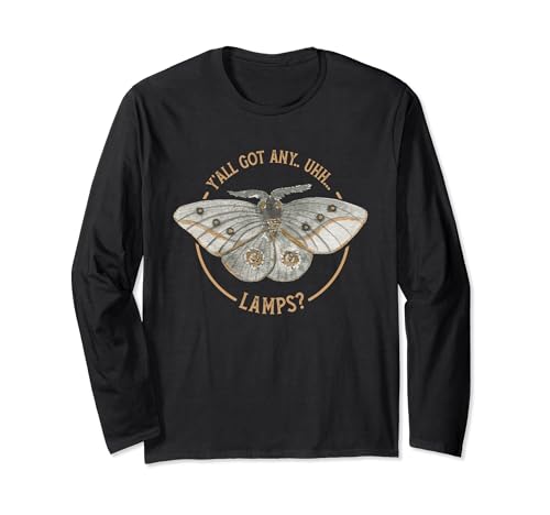 Divertenti lampade Y'all Got Any Uhh | Moth Meme Humor Maglia a Manica