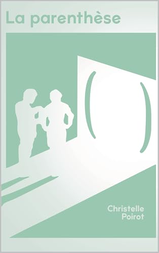 La parenthèse (French Edition)