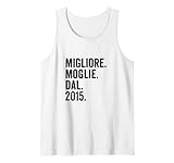 migliore moglie dal 2015 | anni 10 anniversario matrimonio canotta