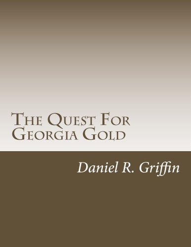The Quest for Georgia Gold (English Edition)