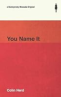 You Name It 1704980879 Book Cover