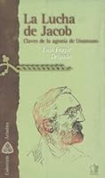 La Lucha de Jacob: Claves de La Agonia de Unamuno 8482601814 Book Cover
