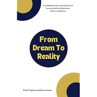 From Dream To Reality