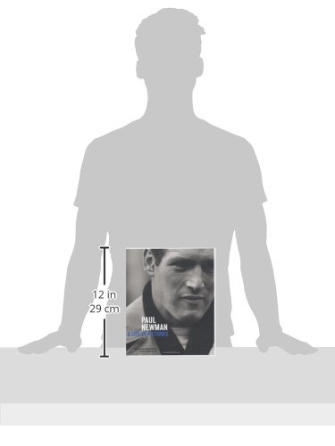 Paul Newman: A Life in Pictures