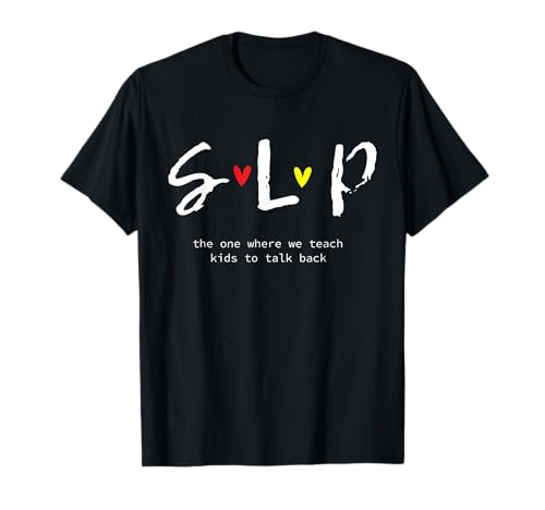 SLP Teacher Shirts Speech Language Pathologist Gift T-Shirt for Men Women Girls Kids