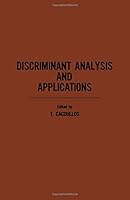 Discriminant Analysis and Applications 0121540502 Book Cover