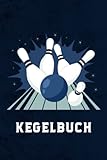 Kegelbuch: Kassenbuch für den Kegelclub, Kegelkasse Kegeln, Kegler Geschenk, Kegelkassenbuch, 120 Seiten, ca. DIN A5