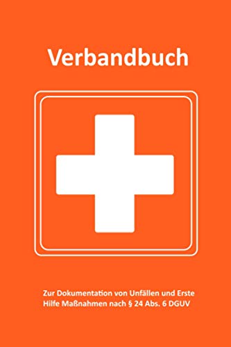 Verbandbuch / Unfallbuch - Erste Hilfe: extra lang, 100 Seiten, gem. DGVU, ORANGE