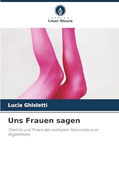 Paperback Uns Frauen sagen [German] Book