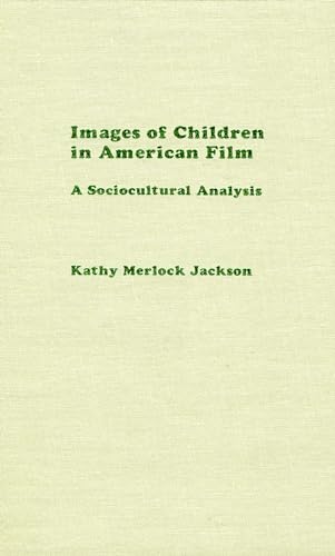 Images of Children in American Film: A Sociocultural Analysis