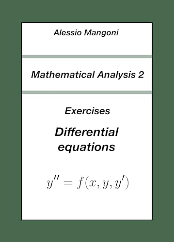 Mathematical Analysis 2: Exercises Differential equations (University Book 8)