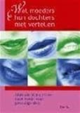 Wat moeders hun dochters niet vertellen - FLIC EVERETT 