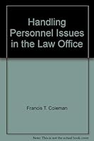 Handling Personnel Issues in the Law Office 1570733864 Book Cover