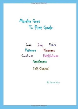 Paperback Marsha Goes To First Grade (Marsha And Friends) Book