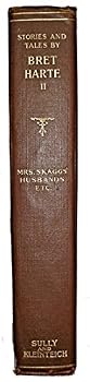 Hardcover Mrs. Skaggs's Husbands and Other Sketches: Bret Harte's Writings Book