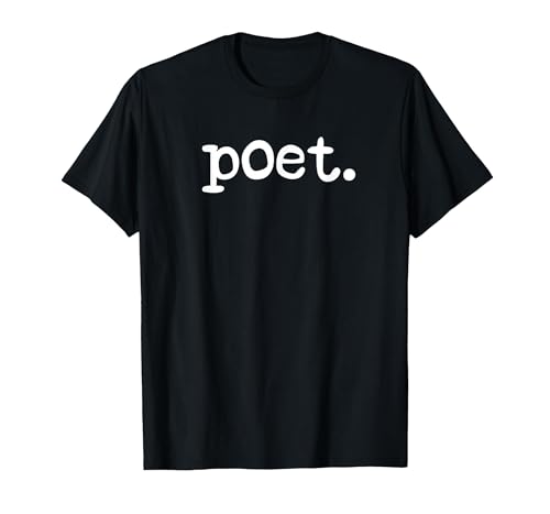 Poet Poetry Poem Writer Poetry Lover T-Shirt, Men, Black, Small