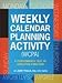 Weekly Calendar Planning Activity: A Performance Test of Executive Function