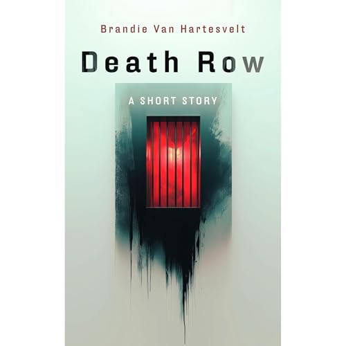 Death Row Audiobook By Brandie Van Hartesvelt cover art