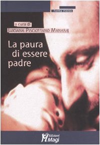 La paura di essere padre
