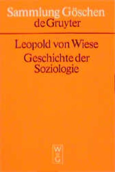 Geschichte der Soziologie (Sammlung Göschen, 3101, Band 3101)