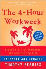 The 4-Hour Workweek Publisher: Crown Archetype B004MACFQ6 Book Cover