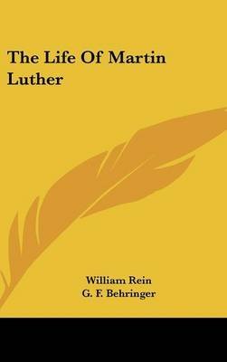 Télécharger [The Life of Martin Luther] (By: William Rein) [published: July, 2007] Gratuit