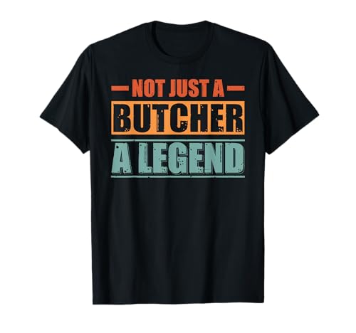 Funny Quote Retro Butcher T-Shirt