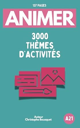 Livre A21 3000 Thèmes d'Activités Jobanim