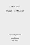 hofius  Exegetische Studien (Wissenschaftliche Untersuchungen zum Neuen Testament 223)