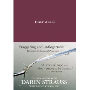 Half a Life by Darin Strauss (2010-09-15) B01FEKGNM4 Book Cover