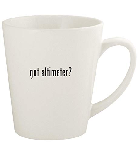 got altimeter? - 12oz Ceramic Latte Coffee Mug Cup, White