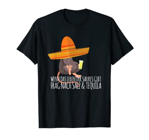 Si la vida te da ácido, pregunta por sal y tequila Camiseta