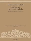 60 SONATE PER CLAVICEMBALO CLAVECIN