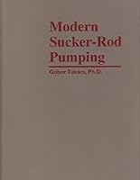 Modern Sucker-Rod Pumping 0878143831 Book Cover