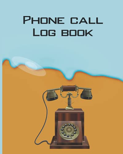 Phone Call Log Book: Phone Call & Voicemail Recording Notebook, Inbound/Outbound Call Tracker, Home & Office - Creations, AKA