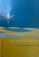 God and His purpose B0007JVCY2 Book Cover