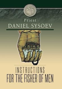 INSTRUCTIONS FOR THE FISHER OF MAN -  Daniel Sysoev Inc