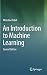 An Introduction to Machine Learning